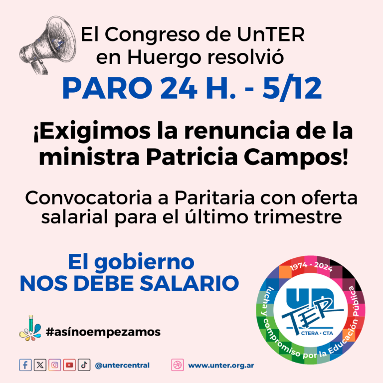 Lee más sobre el artículo El Congreso de UnTER en Huergo resolvió realizar un paro de 24 h. el 5 de diciembre y pedir la renuncia de la ministra Patricia Campos